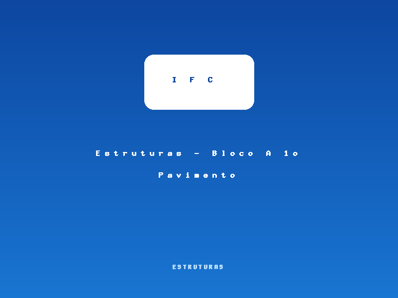 Miniatura de Estruturas - Bloco A 1o Pavimento